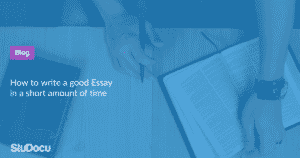 Read more about the article How to write a good essay in a short amount of time