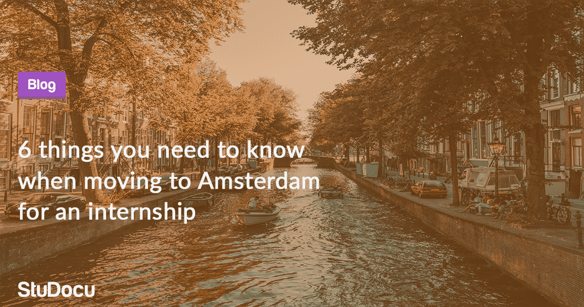 Read more about the article 6 things you need to know when moving to Amsterdam for an internship